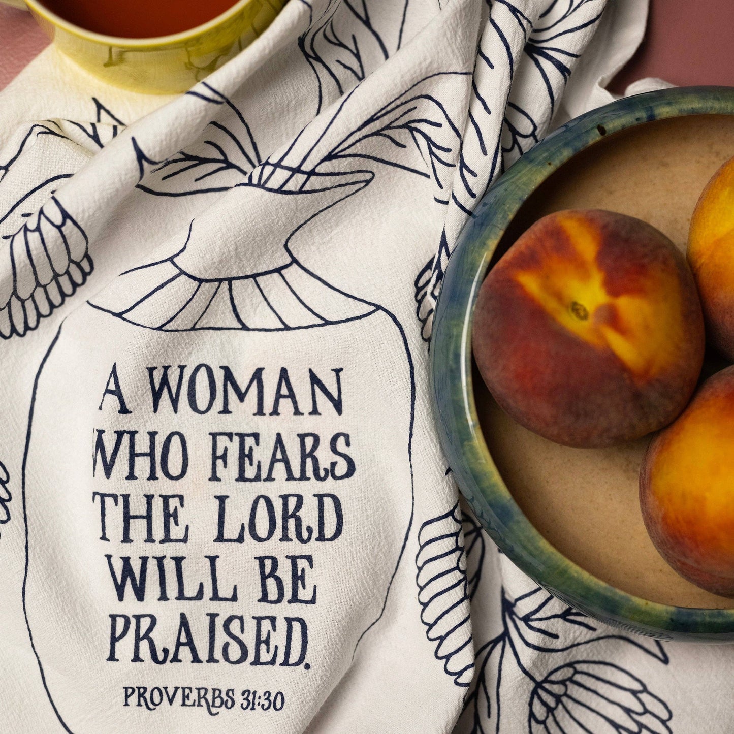 A Woman Who Fears the Lord Scripture Tea Towel — Proverbs 31